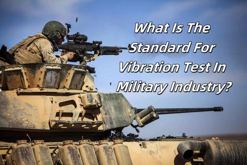 Jüngste Firmenblogs über Was ist der Standard für Vibrationsprüfungen in der Militärindustrie?